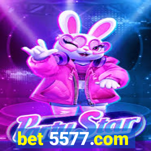 bet 5577.com